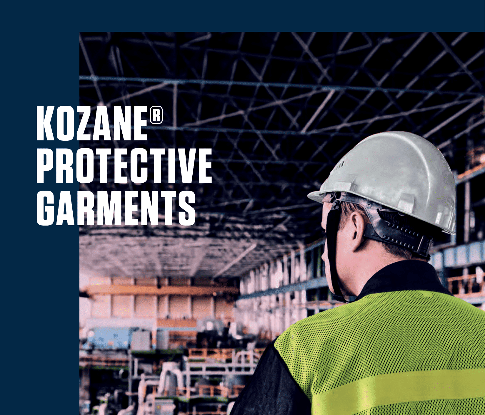 | Protection Garments Kozane® by Protective Kozane® Launching Granberg